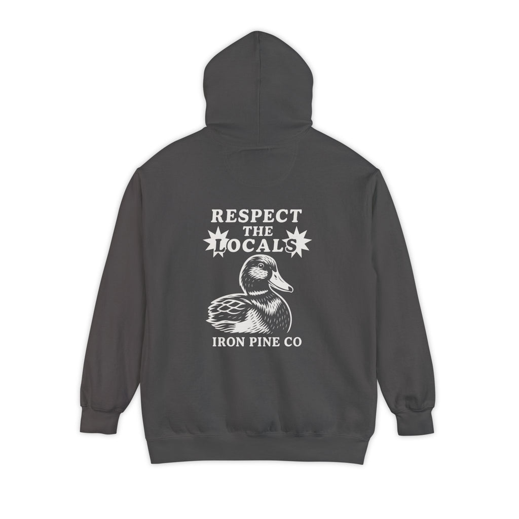 Respect the locals ( Duck ) Hoodie