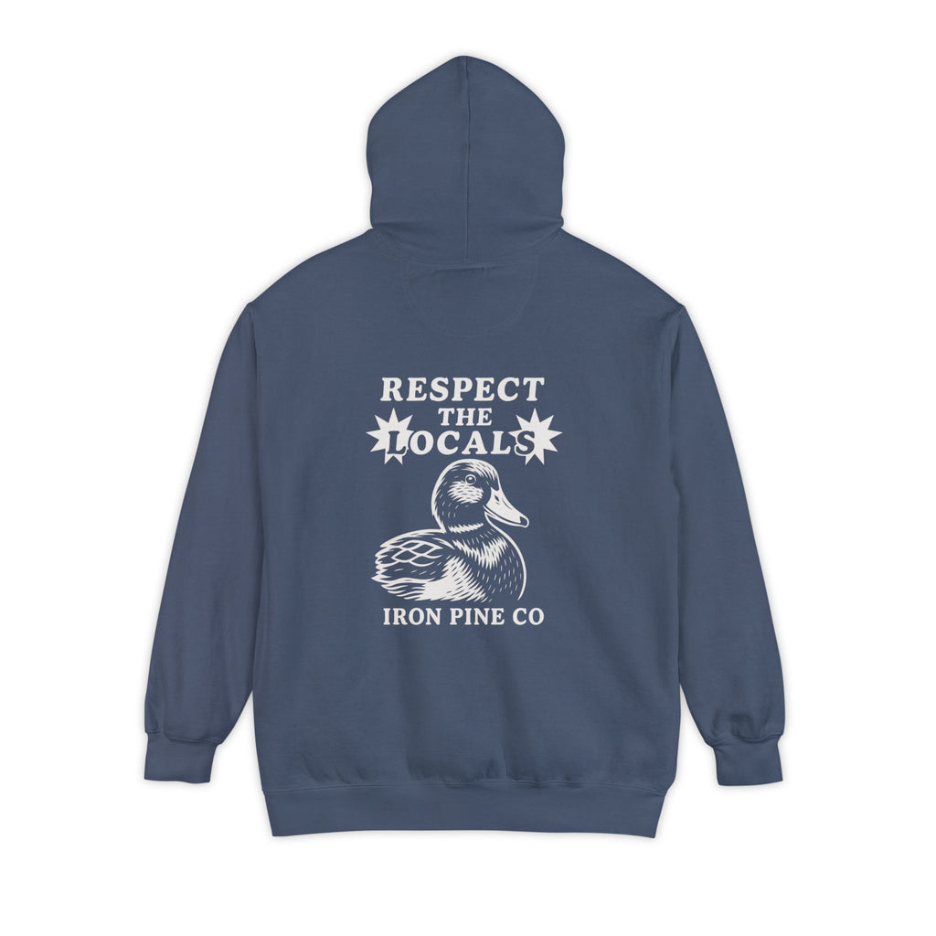 Respect the locals ( Duck ) Hoodie