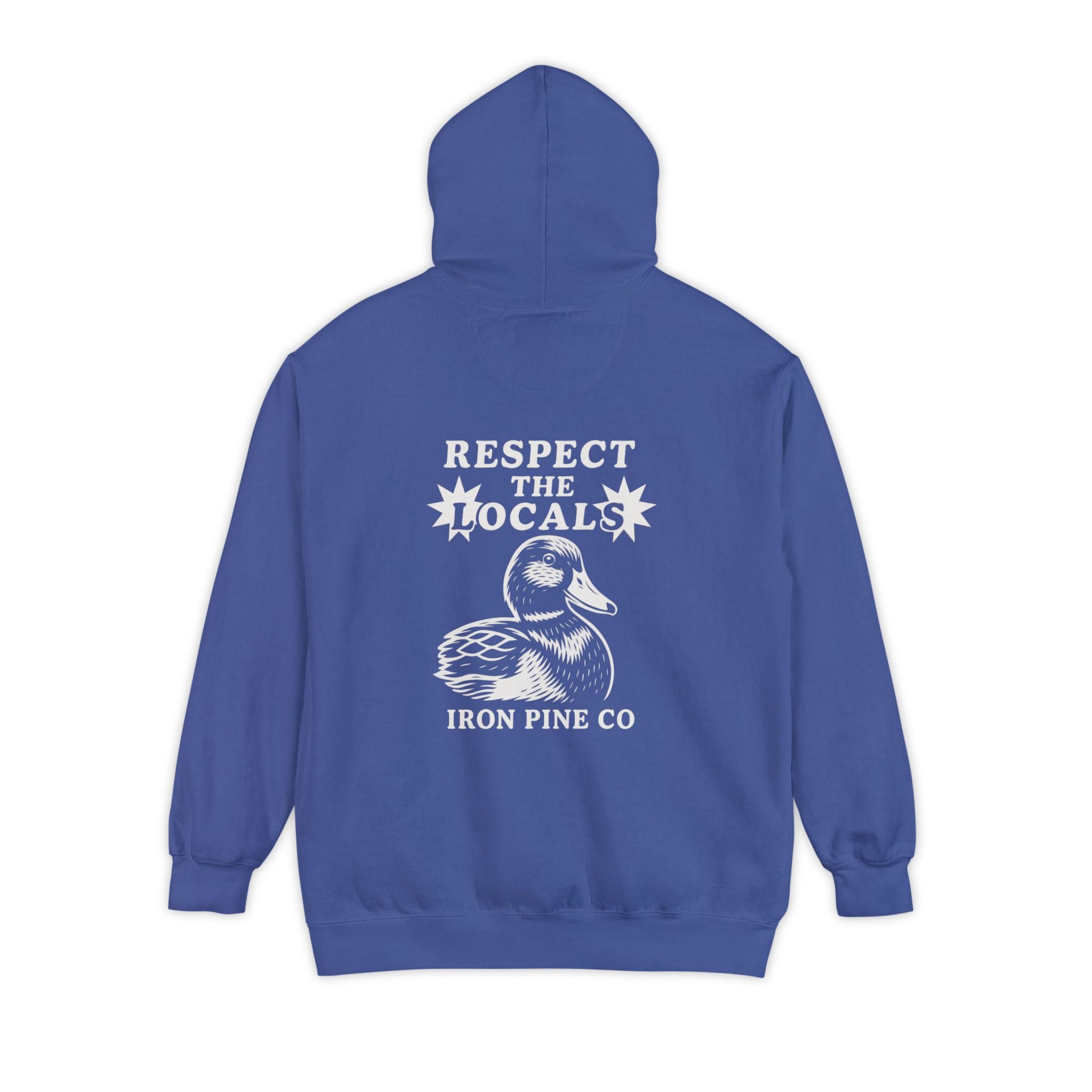 Respect the locals ( Duck ) Hoodie